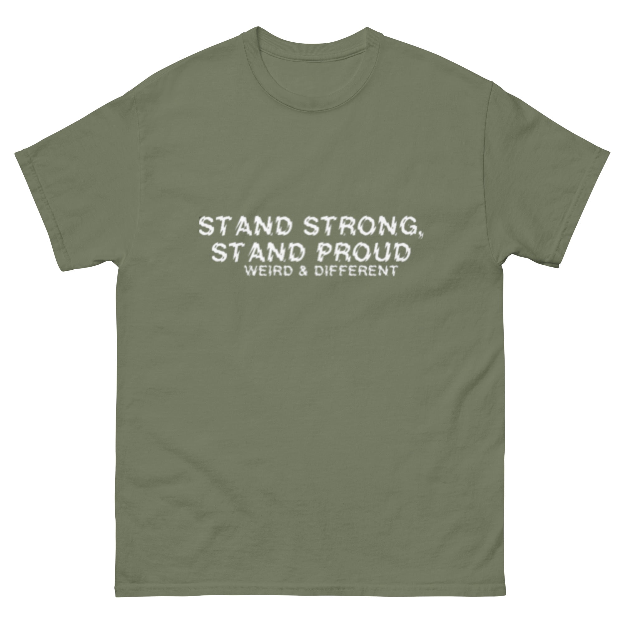 STAND STRONG, STAND PROUD tee – Weird & Different